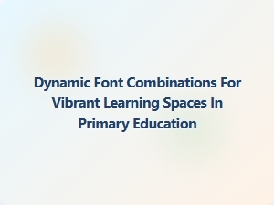Vibrant Typography for Engaging Primary Classrooms